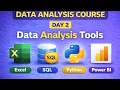 Data Analysis Tools Explained Excel SQL Python Power BI Day 2