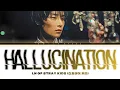 Lagu I.N of STRAY KIDS 'HALLUCINATION' (COLOR CODED LYRICS)