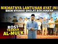 SURAH AL MULK 1-19 ROST MERDU Versi Imam Sholat - Shidqi Abu Usamah