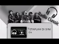 Download Lagu Gie - Tetaplah di sini | Lirik