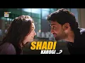 Aao hum Shadi karte hain...❤️🥰😍 | Bilal Abbas | Hania Aamir | Best Moment | Meri Zindagi Hai Tu