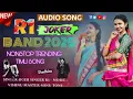 Download Lagu R1 BAND NEW AADIWASI TRENDING TIMLI 2025 🥁 NEW TIMLI SONG 2025 TUR TONE REMIX TIMLI SONG 2025-26