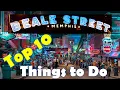Beale Street Attractions Top 10 Things to Do