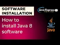 How to Install Java 8 on Windows 10 JDK 1 8 JavaExpress