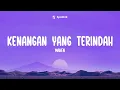 Download Lagu KENANGAN TERINDAH - MAHEN - LIRIK