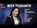 Lagu Rita Sugiarto Full Album Terbaik Sepanjang Masa Lagu Lawas Dangdut Nostalgia Tanpa Iklan