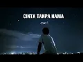 Download Lagu Lagu Ini Buat Kamu yang Pernah Mencintai Diam-Diam | Cinta Tanpa Nama by Jingga's (Lirik Lagu)