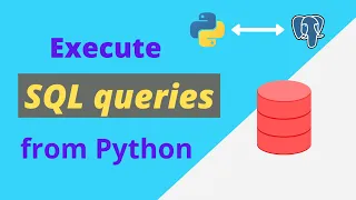 EP 02 Python SQL Execute SQL queries from Python 2021