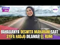 Download Lagu BAHAGIANYA DESWITA MAHARANI SAAT SYIFA HADJU DILAMAR EL RUMI