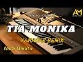 Download Lagu KARAOKE REMIX TIA MONIKA NADA WANITA