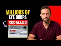 Millions of eye drops recalled eye drops recall 2026