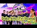 Lagu DAKE KITA (Tri buana)-Live Music Angkringan Wakaji || Voc : Missel