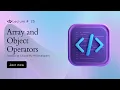 Array and Object Operators Lecture - YH Developers course