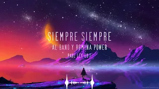 al bano u0026 romina power siempre siempre paul lex radio edit 80s remix mexican style disco 