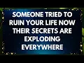 Lagu Someone Tried to Ruin Your Life Now Their Secrets Are Exploding Everywhere