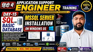 Day 15 - SQL Database Basics MS SQL Server Installation on Windows Application Support Engineer