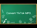 Convert TikTok MP3