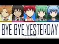 Download Lagu 3-nen E-gumi Utatan (3年E組うた担) – Bye Bye Yesterday [Color Coded Lyrics Kan_Rom_Eng]