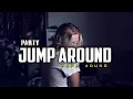 Download Lagu PARTY_JUMP AROUND_REMIX_•Papa Adung•