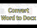 Batch conversion of Word documents to docx