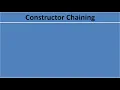 Constructor Chaining part 2