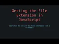 Get the extension of a filename