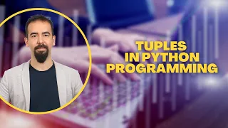 Tuples in Python - Learn Immutable Sequences the Easy Way