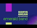 Download Lagu EMERALD BAND - HANYA ANGAN - ( unreleased version ) - The best of EMERALD band - ( official video )