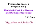 Python Application Programming - Classes and Methods Continued