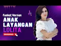 Download Lagu Lolita - Anak Layangan ( Funkot Version )