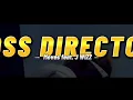 MOVES - Boss Director ft. J Wizz official Music Video