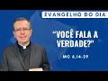 Lagu EVANGELHO DO DIA 06/02 (6ª feira): VOCÊ FALA A VERDADE? Mc 6,14-29 | ORAÇÃO DA MANHÃ