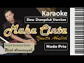 Download Lagu Maha Cinta | Karaoke Nada Cowok | Yunita Ababiel | Slow Dangdut Version | SiKeCe | Lirik