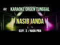 Download Lagu NASIB JANDA - NADA PRIA / KARAOKE ORGEN TUNGGAL / ELVY . S