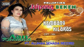 Download JAIPONG - AAN KURNIASIH - KEMBANG KILARAS ( Official Video Musik ) HD MP3