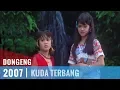 Lagu Dongeng - Episode 45 | Kuda Terbang