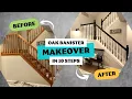 Oak Banister Makeover in 10 Steps Gel Stain Without Stripping