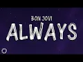 Always Lyrics - Bon Jovi