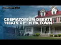 Pa community funeral home continue to clash over proposed crematorium expansion