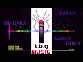 Download Lagu Karan Khan - Baran (Official) - Hindara