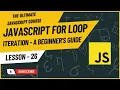 JavaScript for loop iteration - A Beginner s Guide JavaScript tutorial