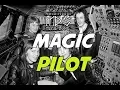 Magic - Pilot ( Lirik Lagu Terjemahan Indonesia)