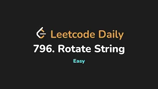 796 Rotate String Leetcode Daily - Python
