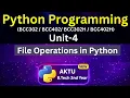 U4L2 File Operations in Python in Hindi Open Read Write Close AKTU B Tech 2nd Year Unit-4
