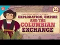 The Columbian Exchange Crash Course History of Science