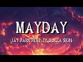 Mayday (Lyrics) - Jay Park Feat. Ty Dolla $ign