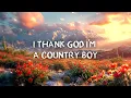 John Denver - Thank God I'm A Country Boy (Lyrics)
