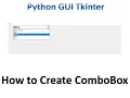 Combobox in Tkinter Python Tkinter GUI Tutorial part6