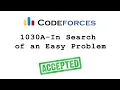 Codeforces 1030A - In Search of an Easy Problem solution Bangla Cpp language