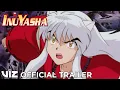 Download Lagu Official English Trailer Extended | Inuyasha, Set 1 | VIZ
